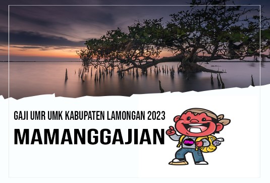 Gaji UMR UMK Kabupaten Lamongan 2023