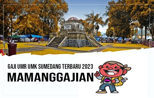 Gaji UMR UMK Sumedang Terbaru 2023