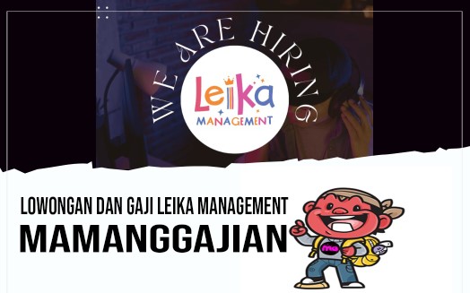 Lowongan dan Gaji Leika Management