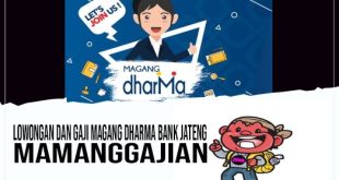 Lowongan dan Gaji Magang Dharma Bank Jateng