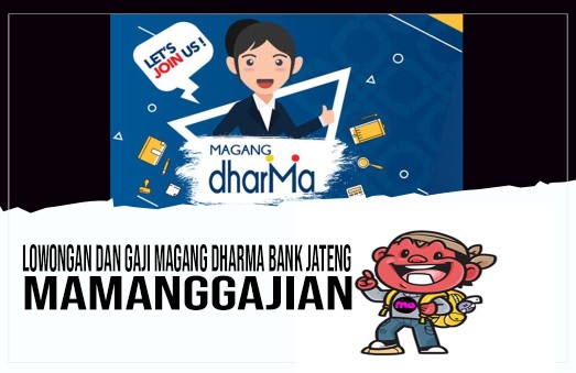 Lowongan dan Gaji Magang Dharma Bank Jateng