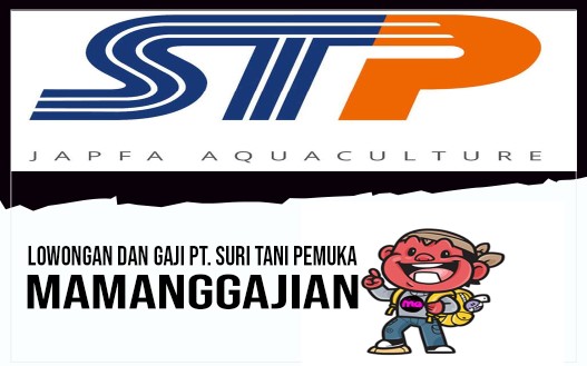 Lowongan dan Gaji PT. Suri Tani Pemuka