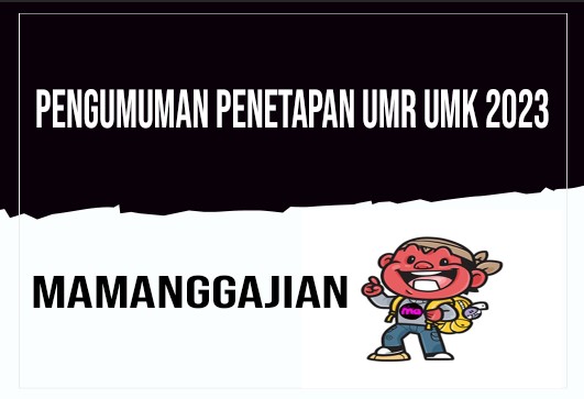 Pengumuman Penetapan UMR UMK 2023