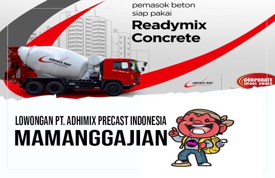 Lowongan PT. Adhimix Precast Indonesia