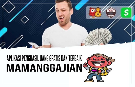 Aplikasi Penghasil Uang Gratis dan Terbaik