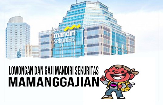 Lowongan dan Gaji Mandiri Sekuritas