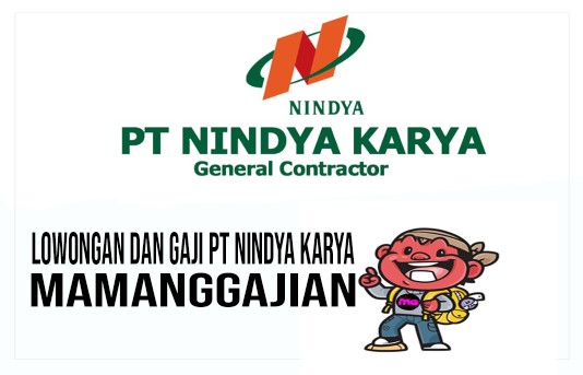 Lowongan dan Gaji PT Nindya Karya