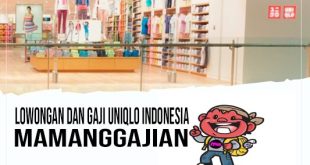 Lowongan dan Gaji Uniqlo Indonesia