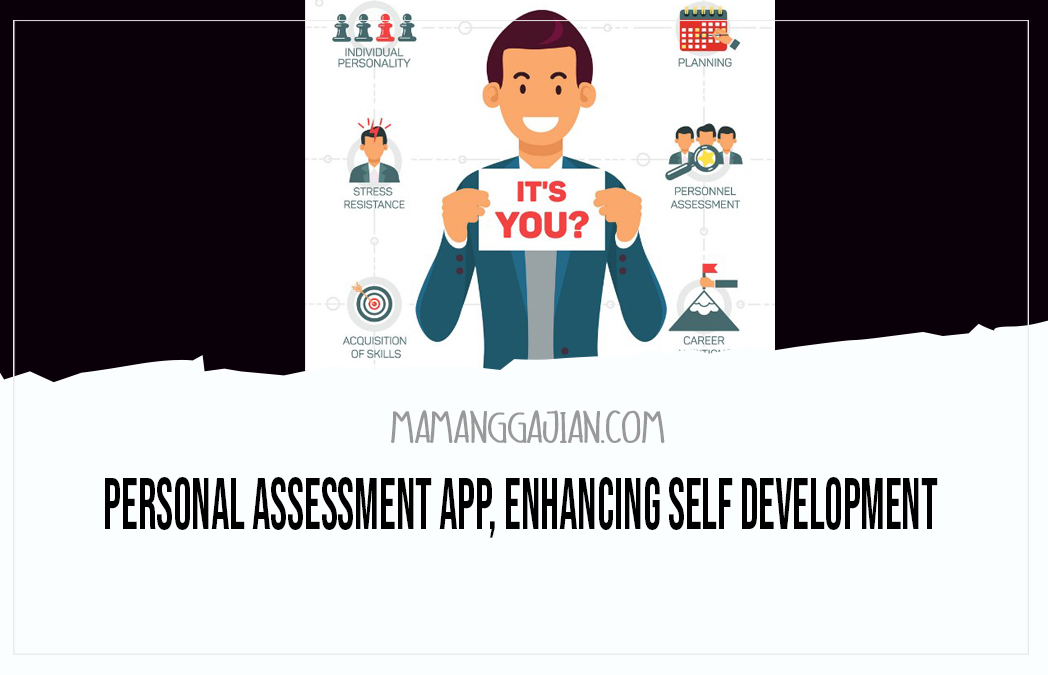 Personal Assessment App, Enhancing Self Development