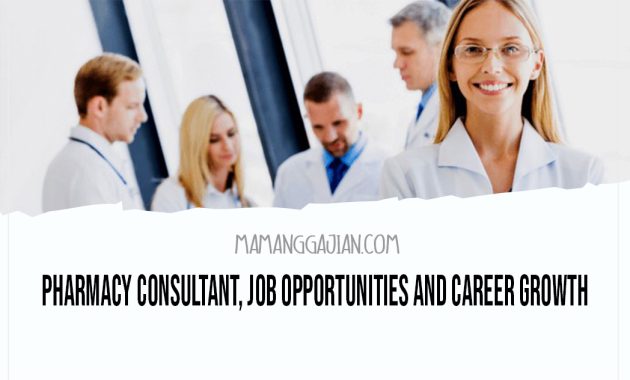 Pharmacy Consultant, Job Opportunities and Career Growth