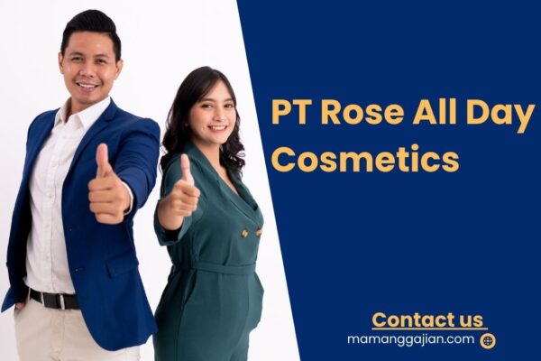 Gaji PT Rose All Day Cosmetics 2024