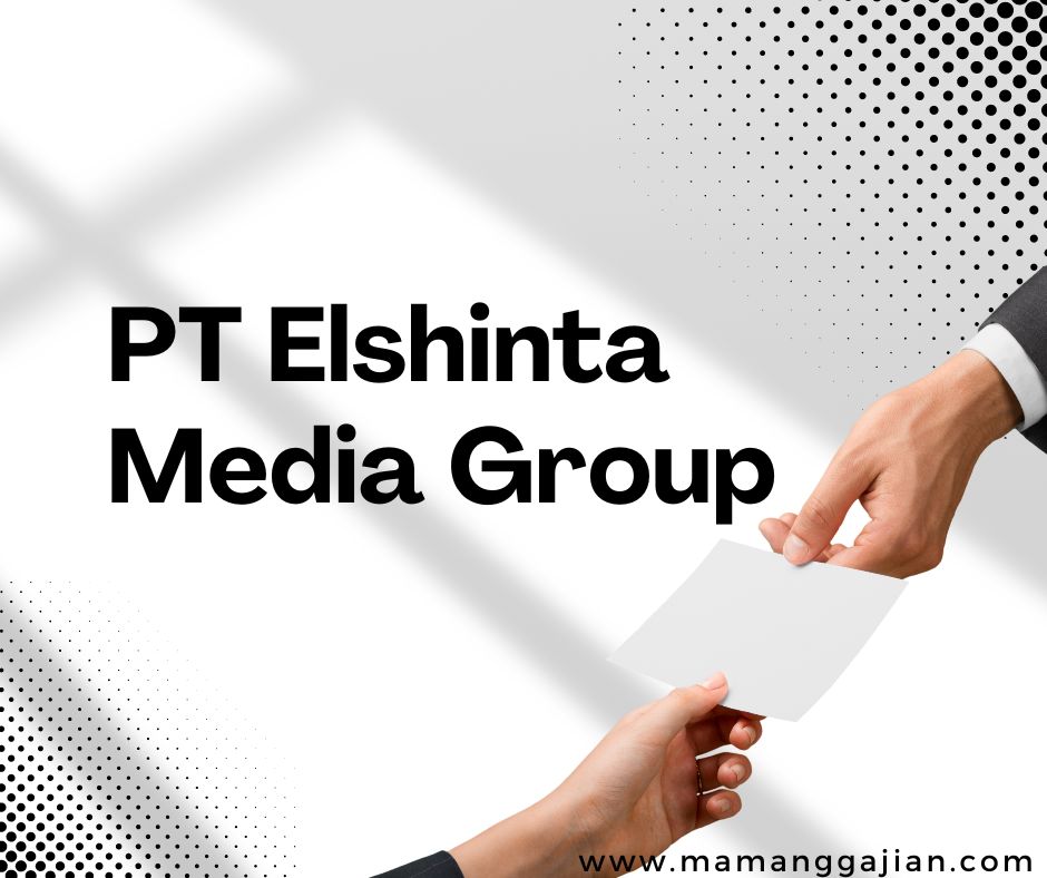 Gaji PT Elshinta Media Group 2024