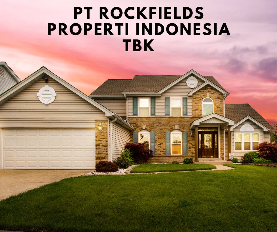 Gaji PT Rockfields Properti Indonesia Tbk 2024