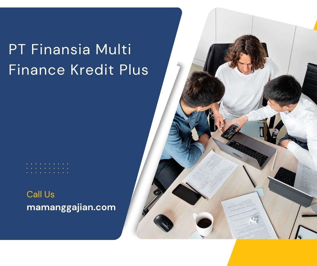 Gaji Pt Finansia Multi Finance Kredit Plus 2024