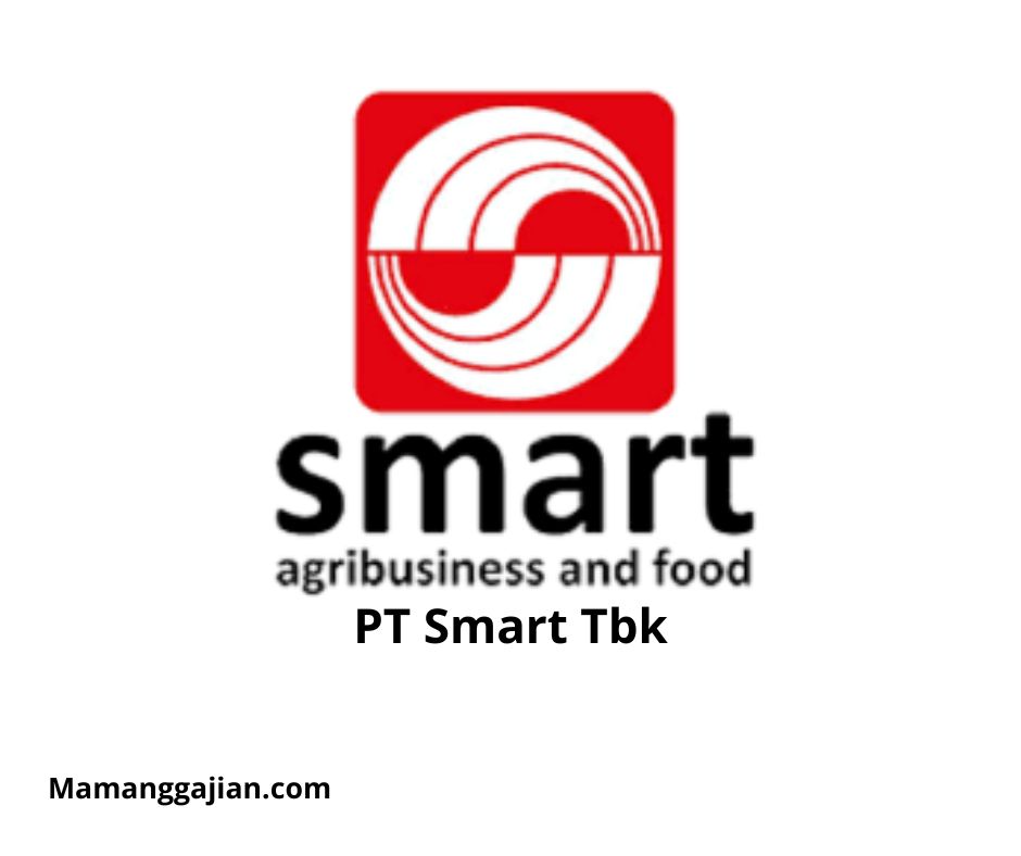 Gaji PT Smart Tbk 2024