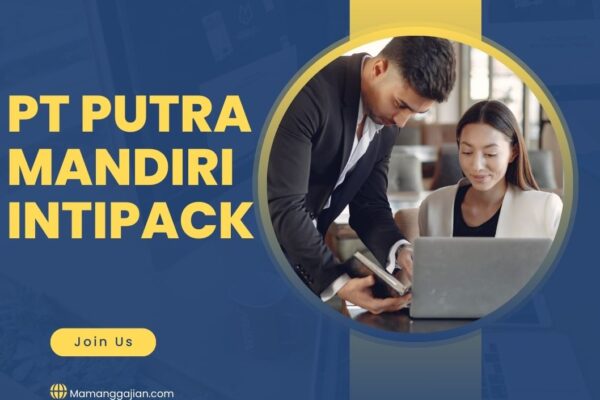 Gaji PT Putra Mandiri Intipack 2024