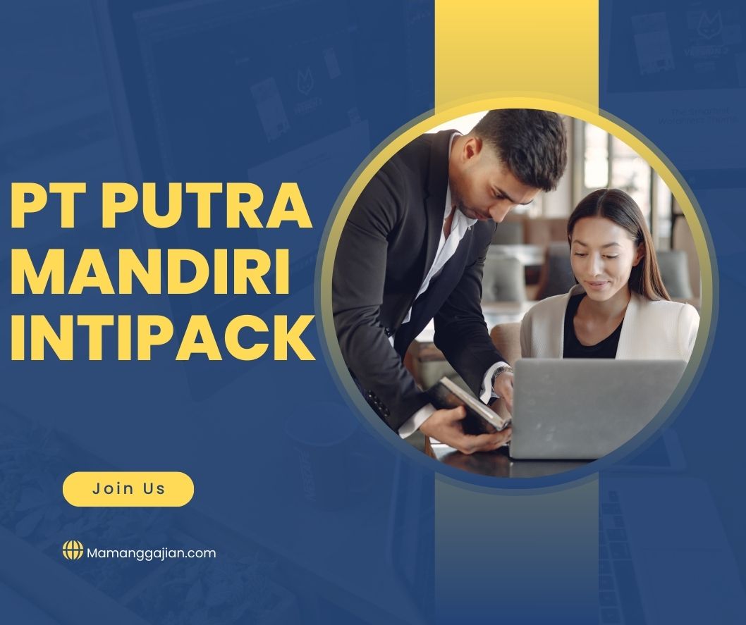 Gaji PT Putra Mandiri Intipack 2024