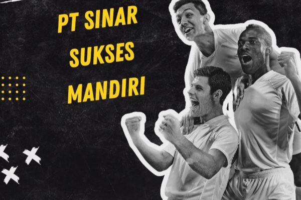 PT Sinar Sukses Mandiri