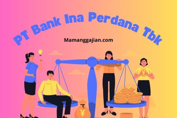 Gaji PT Bank Ina Perdana Tbk 2024