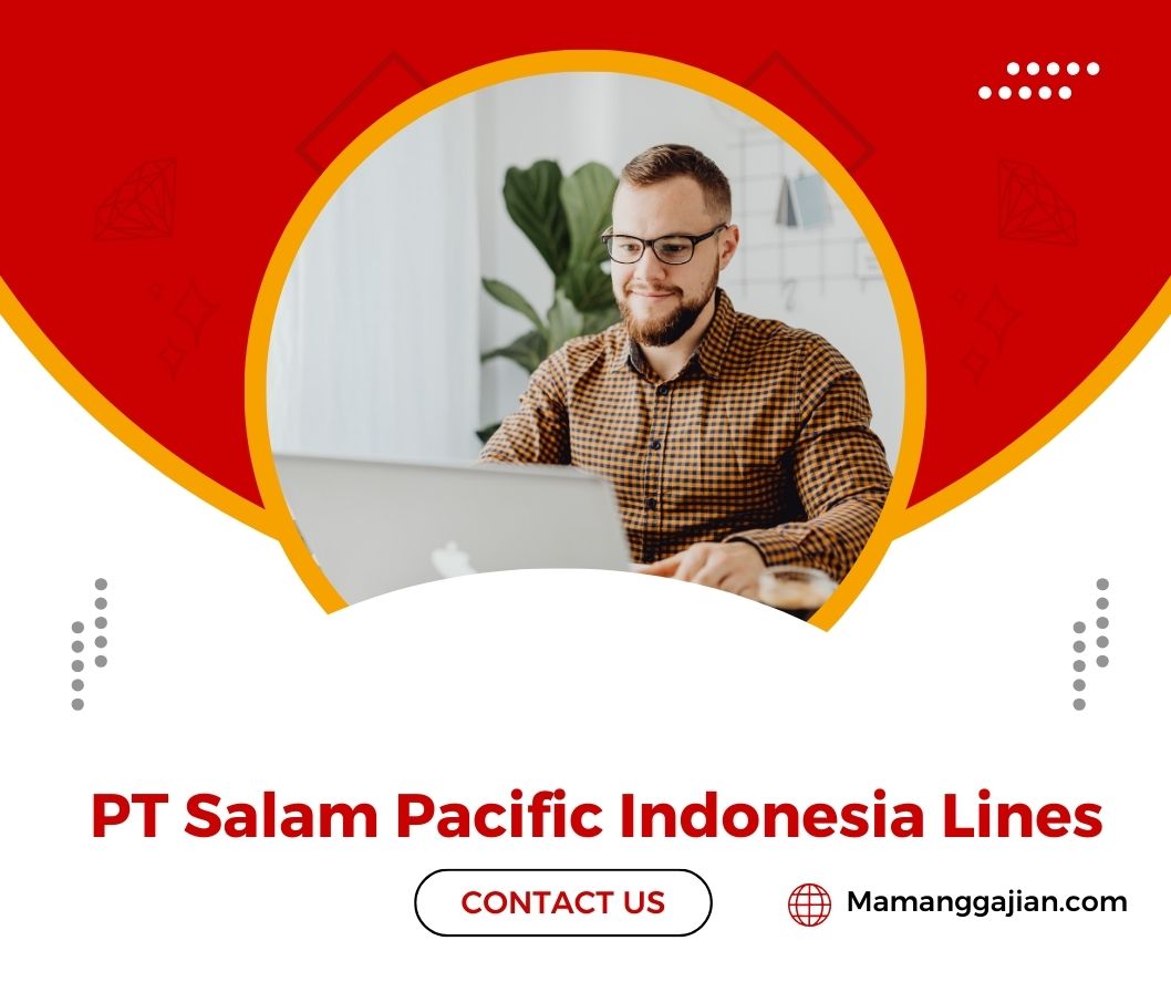 Gaji PT Salam Pacific Indonesia Lines 2024