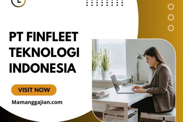 Gaji PT Finfleet Teknologi Indonesia 2024