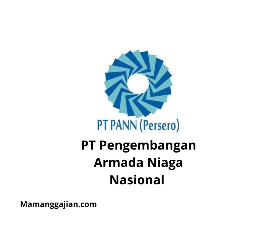 Gaji PT Pengembangan Armada Niaga Nasional 2024