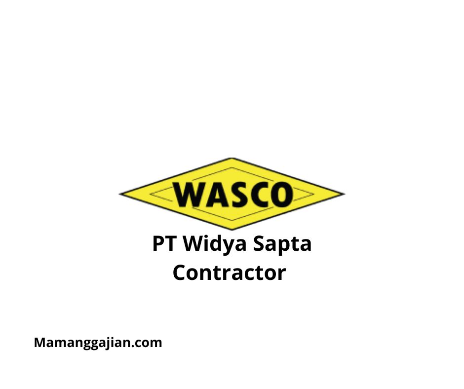 Gaji PT Widya Sapta Contractor 2024