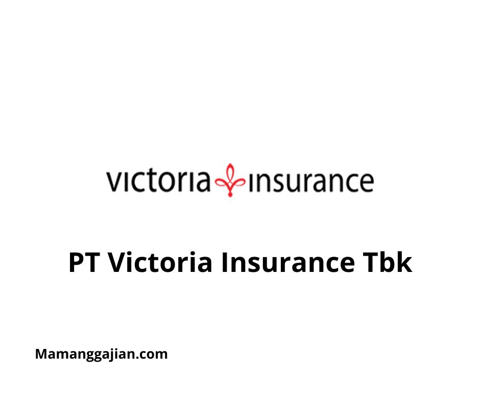 Gaji PT Victoria Insurance Tbk 2024