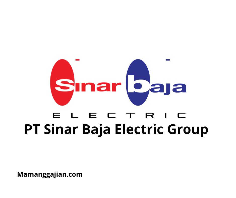 Gaji PT Sinar Baja Electric Group 2024