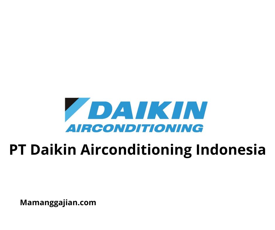 Gaji PT Daikin Airconditioning Indonesia 2024