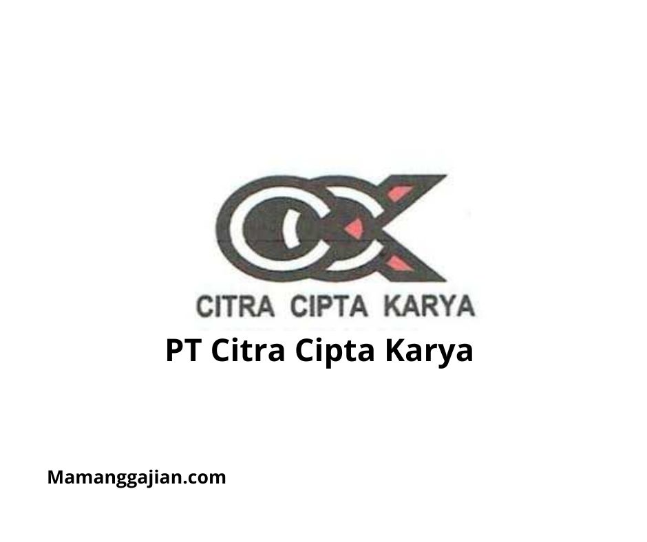 Gaji PT Citra Cipta Karya 2024