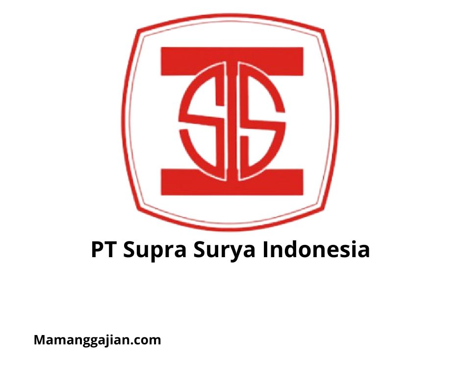 Gaji PT Supra Surya Indonesia 2024