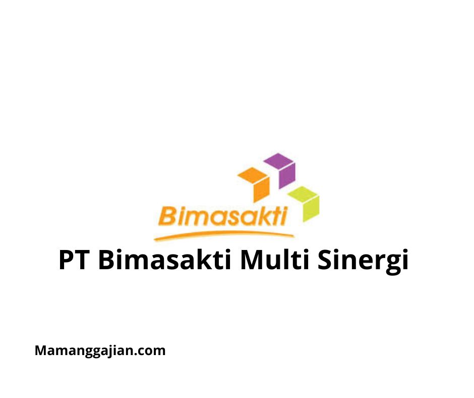 Gaji PT Bimasakti Multi Sinergi 2024