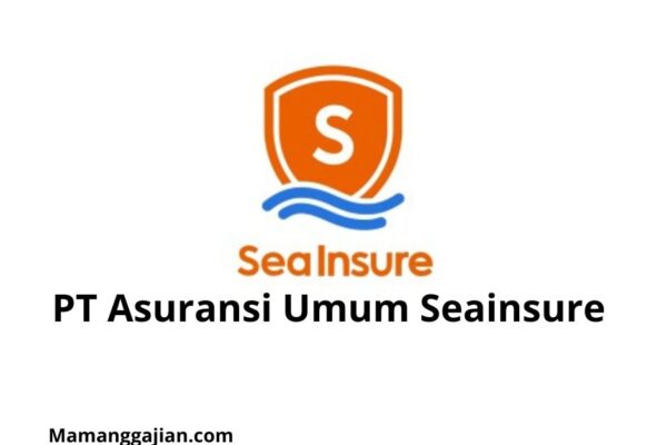 Gaji PT Asuransi Umum Seainsure 2024