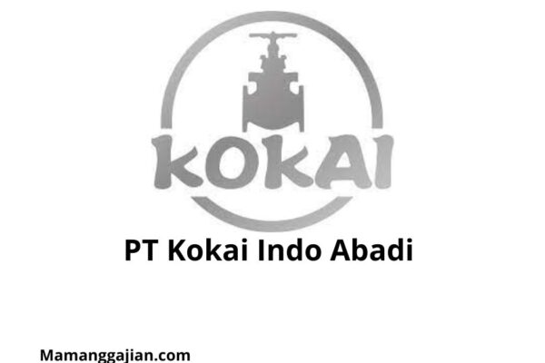 Gaji PT Kokai Indo Abadi 2024