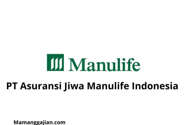 Gaji PT Asuransi Jiwa Manulife Indonesia 2024