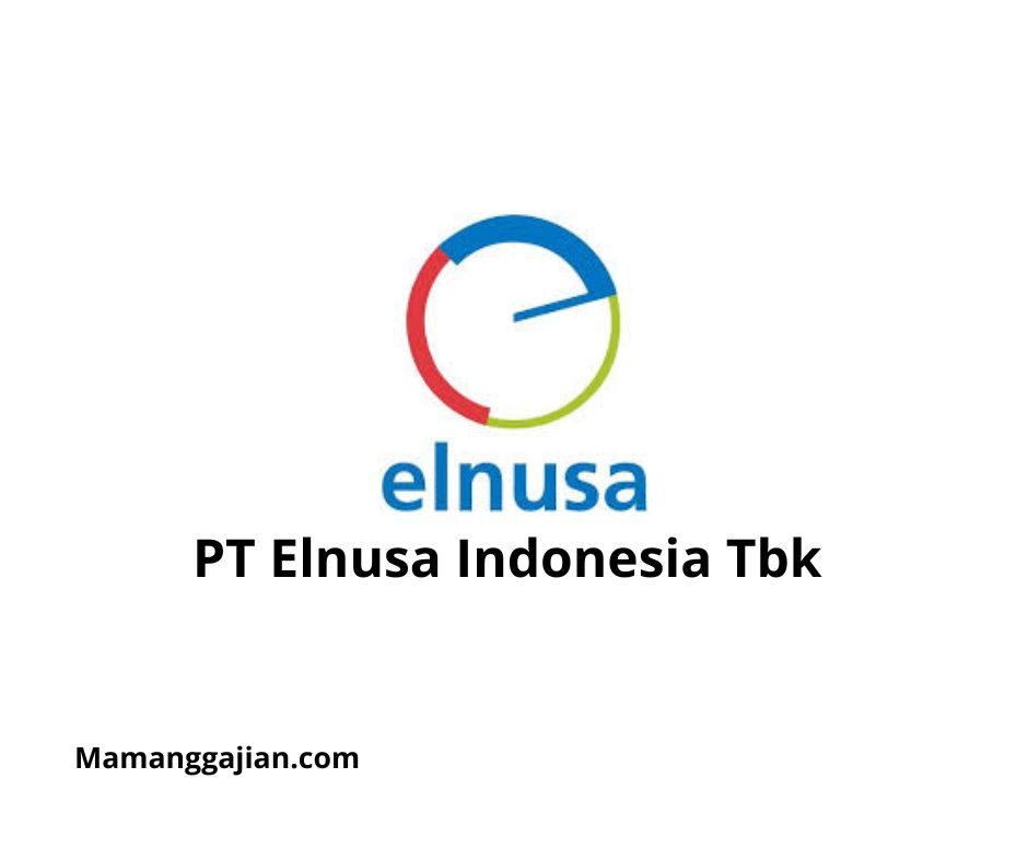 Gaji PT Elnusa Indonesia Tbk 2024