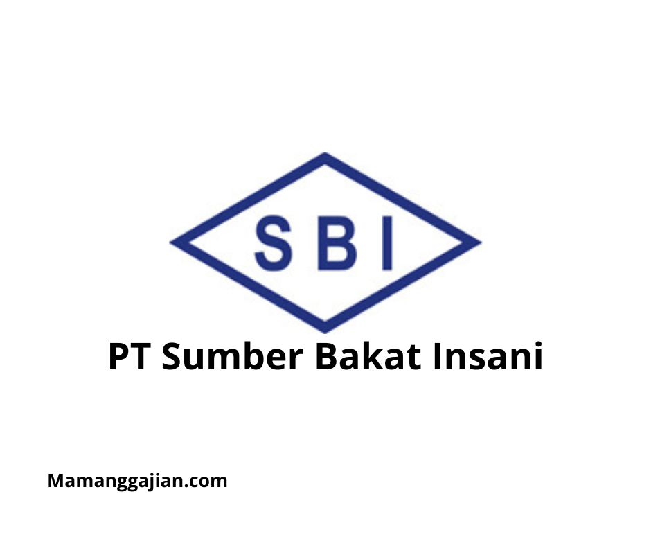 Gaji PT Sumber Bakat Insani 2024