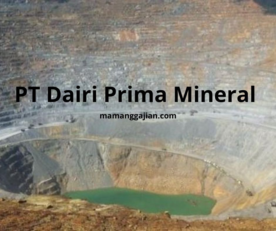 Gaji PT Dairi Prima Mineral 2024