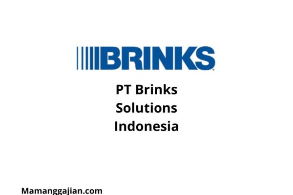 Gaji PT Brinks Solutions Indonesia 2024