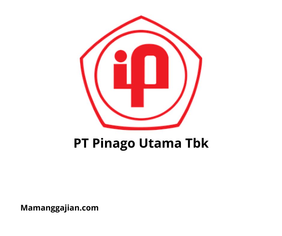 Gaji PT Pinago Utama Tbk 2024