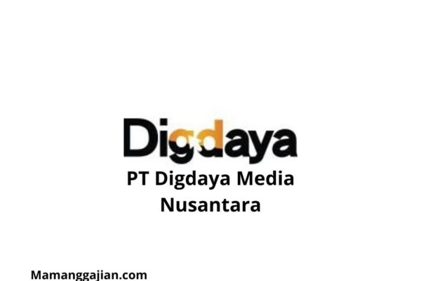 Gaji PT Digdaya Media Nusantara 2024