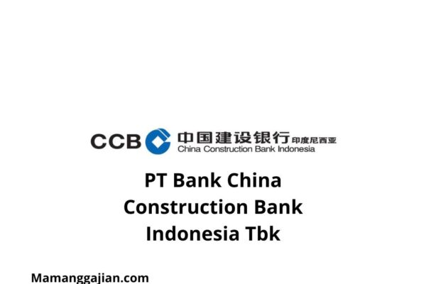 Gaji PT Bank China Construction Bank Indonesia Tbk 2024