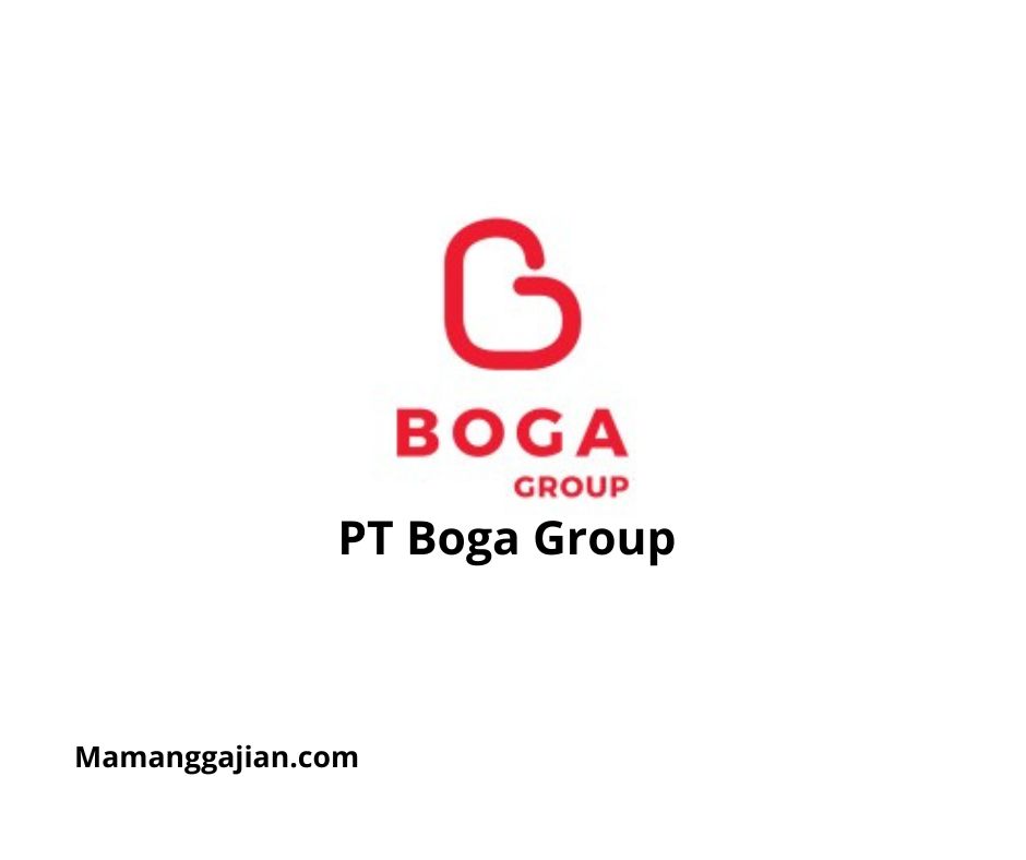 Gaji PT Boga Group 2024