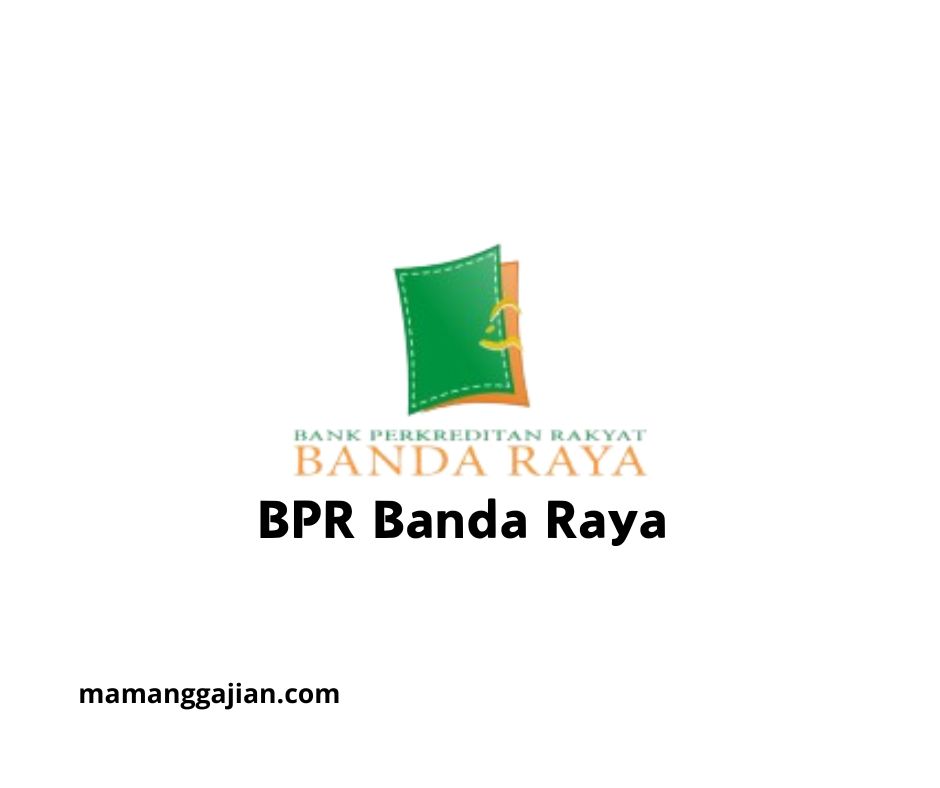 Gaji BPR Banda Raya 2024