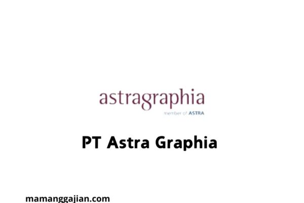 Gaji PT Astra Graphia 2024