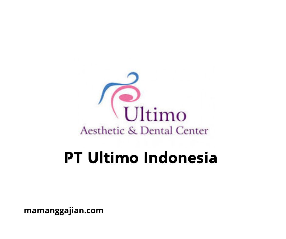 Gaji PT Ultimo Indonesia 2024