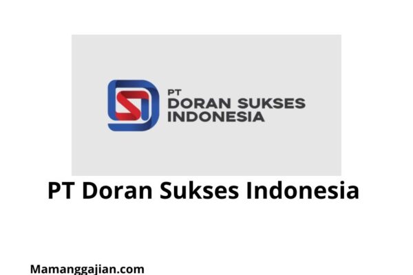 Gaji PT Doran Sukses Indonesia 2024