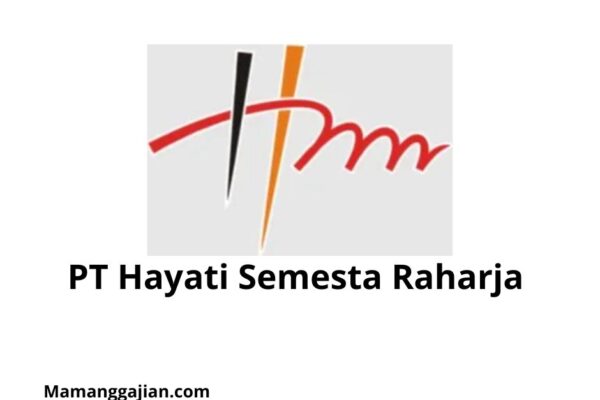 Gaji PT Hayati Semesta Raharja 2024