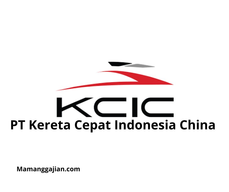 Gaji PT Kereta Cepat Indonesia China 2024